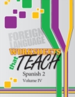 Image for Worksheets that Teach: Spanish 2, Volume IV