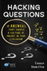 Image for Hacking Questions : 11 Answers That Create a Culture of Inquiry in Your Classroom