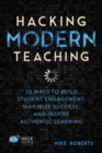 Image for Hacking Modern Teaching
