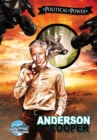 Image for Political Power : Anderson Cooper