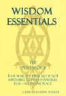 Image for Wisdom Essentials the Pentalogy : That Which Is Difficult If Not Impossible to Find Anywhere Else-All in One Place