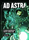 Image for Ad Astra : 20 Years of Newspaper Ads for Sci-Fi &amp; Fantasy Films