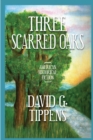 Image for Three Scarred Oaks