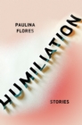 Image for Humiliation: Stories