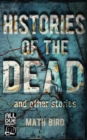 Image for Histories of the Dead and Other Stories