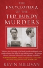 Image for The Encyclopedia of the Ted Bundy Murders