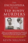 Image for The Encyclopedia Of The Ted Bundy Murders
