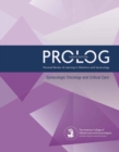 Image for PROLOG: Gynecologic Oncology and Critical Care : Assessment &amp; Critique