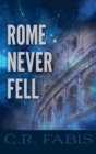 Image for Rome Never Fell