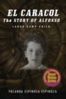 Image for El Caracol: The Story of Alfonso - Labor Camp Child