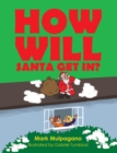 Image for How will Santa get in?