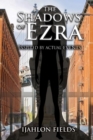 Image for Shadows of Ezra: INSPIRED BY ACTUAL EVENTS