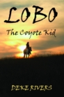 Image for Lobo: The Coyote Kid
