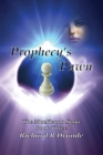 Image for Prohecy&#39;s Pawn the Mackenna Saga Book 3