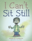 Image for I Can&#39;t Sit Still