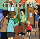 Image for You Came To Stay