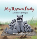Image for My Raccoon Family: Adventure in My Backyard