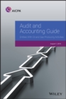 Image for Audit and Accounting Guide: Entities With Oil and Gas Producing Activities, 2018