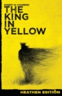 Image for The King in Yellow (Heathen Edition)