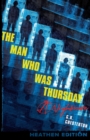 Image for The Man Who Was Thursday : A Nightmare (Heathen Edition)