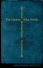 Image for The Wicked John Goode (Heathen Edition)