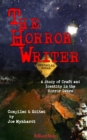 Image for The Horror Writer : A Study of Craft and Identity in the Horror Genre