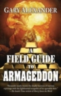 Image for A Field Guide to Armageddon