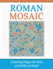 Image for Roman Mosaic : Coloring Pages for Kids and Kids at Heart