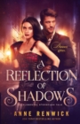 Image for A Reflection of Shadows : A Steampunk Romance