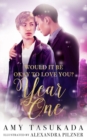 Image for Year One (Would it Be Okay to Love You?)