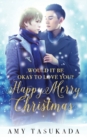 Image for Happy Merry Christmas (Would it Be Okay to Love You?)