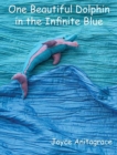 Image for One Beautiful Dolphin in the Infinite Blue