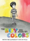Image for The Boy Who Found His Colors