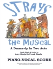 Image for Strays, the Musical : Piano-Vocal Score