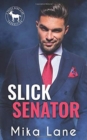 Image for Slick Senator