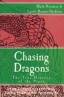 Image for Chasing Dragons : The True History of the Piasa: The Expanded Edition