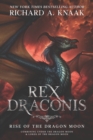 Image for Rex Draconis : Rise of the Dragon Moon
