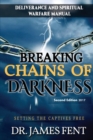 Image for Breaking Chains of Darkness and Setting the Captives Free