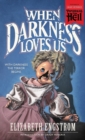 Image for When Darkness Loves Us (Paperbacks from Hell)