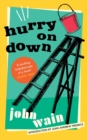 Image for Hurry on Down (Valancourt 20th Century Classics)