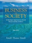 Image for Business &amp; society  : a strategic approach to social responsibility &amp; ethics