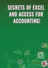 Image for Secrets of Excel and Access for Accounting!