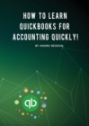 Image for How To Learn Quickbooks For Accounting Quickly!