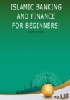 Image for Islamic Banking and Finance For Beginners!
