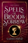 Image for Spells of Blood and Sorrow