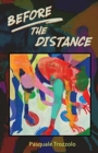 Image for Before the Distance