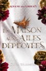 Image for La Maison aux ailes deployees