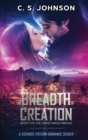 Image for The Breadth of Creation : Science Fiction Romance Series
