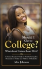 Image for Should I Go To College? What About Student Loan Debt?