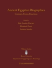 Image for Ancient Egyptian Biographies: Contexts, Forms, Functions